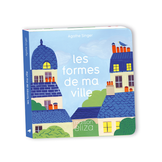 livre bébé_enfant_edition jeunesse_maison_Eliza_Couverture-Les-formes-de-ma-ville-Agathe singer_illustratrice_l'inatelier_nantes_made in france_ dès 6 mois_livre bébé_graphique_couleurs_apprentissage_cartonné_550x550_toits_cheminées_animaux